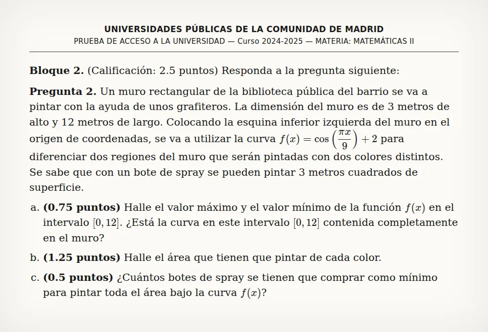 Enunciado subido a FotoExamen: integral definida y área (PAU Madrid 2025, Matemáticas II, convocatoria ordinaria, bloque 2, pregunta 2)