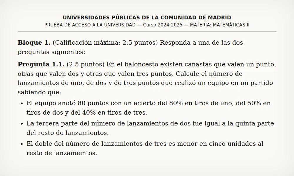 Enunciado subido a FotoExamen: sistema de ecuaciones con enunciado (PAU Madrid 2025, Matemáticas II, convocatoria ordinaria, bloque 1, pregunta 1.1)